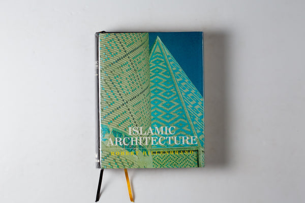 Islamic Architecture: Form Function & Meaning