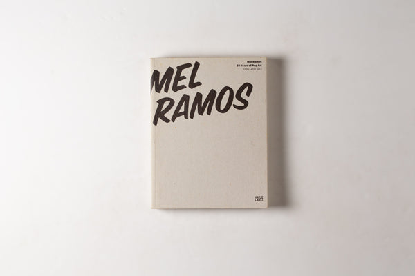 Mel Ramos: 50 Years Of Pop Art