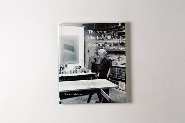 Sweet Reason: The Art Of Charles Pollock