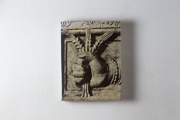 Studies In Ancient Art & Archaeology: The Art Of Palmyra