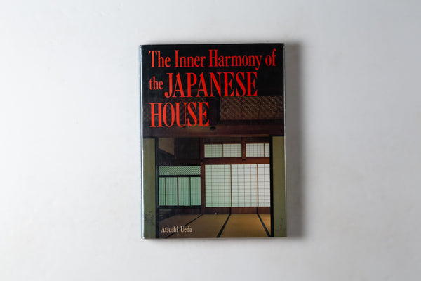 The Inner Harmony Of The Japanese House