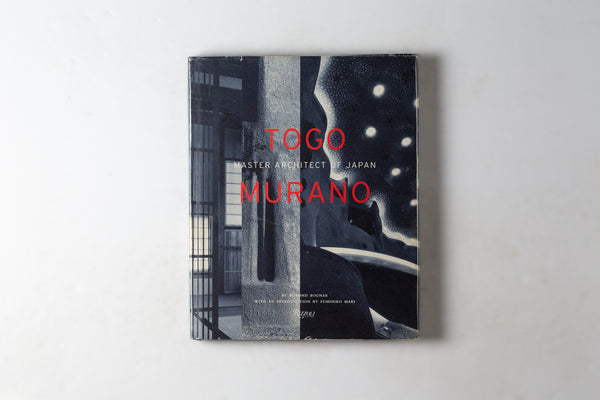Togo Murano: Master Architect Of Japan