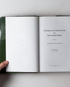 A History Of Criminal Law In New South Wales:volume 2: The New State 1901-1955