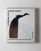 An Ethnology Of The Admiralty Islanders: The Alfred Buhler Museum Der Kulturen Basel