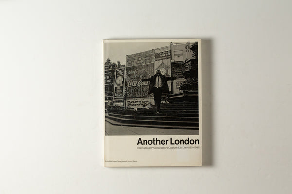 Another London: International Photographers Capture City Life 1930-1980