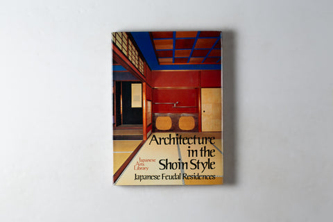 Architecture In The Shoin Style Japanese Feudal Residences