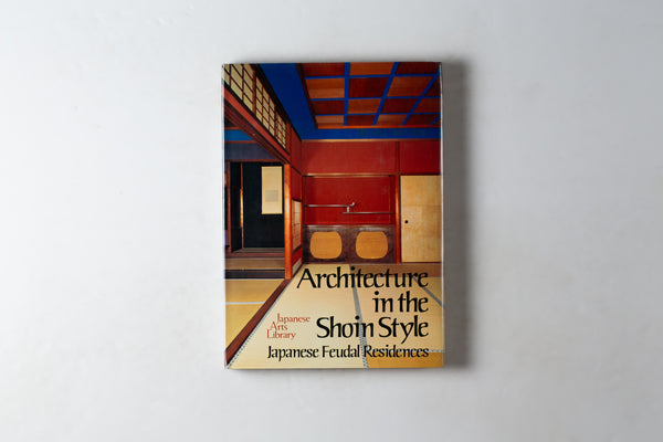 Architecture In The Shoin Style Japanese Feudal Residences