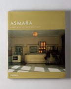 Asmara: Africa's Secret Modernist City