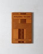 Building To-day / Today