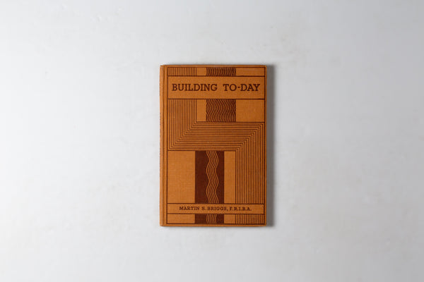 Building To-day / Today