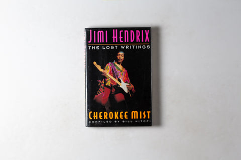 Jimi Hendrix Cherokee Mist: The Lost Writings