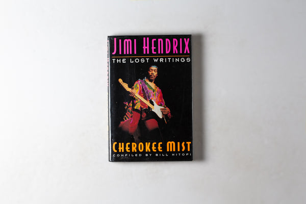 Jimi Hendrix Cherokee Mist: The Lost Writings