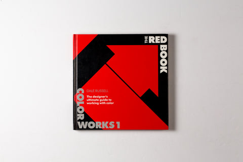 Color Works 1: The Red Book (the Designer's Ultimate Guide To Working With Color)