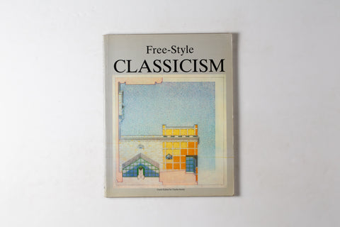 Free Style Classicism: The Wider Tradition