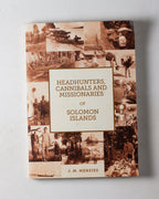 Headhunters Cannibals & Missionaries