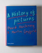 A History Of Pictures: From The Cave To The Computer Screen