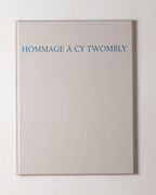 Hommage A Cy Twombly: Warhol, Beuys, Pollock, Kiefer, Rauschenberg, Flavin, Stibbon, Baselitz, Marden, Merz, Long.