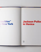 Pollock's America Jackson Pollock In Venice The Irascibles And The New York School