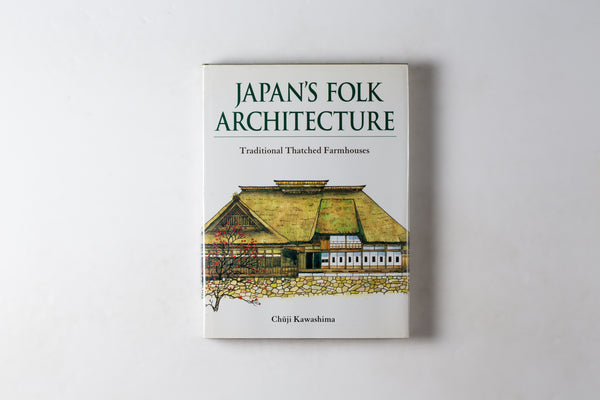 Japan's Folk Architecture: Traditional Thatched Farmhouses
