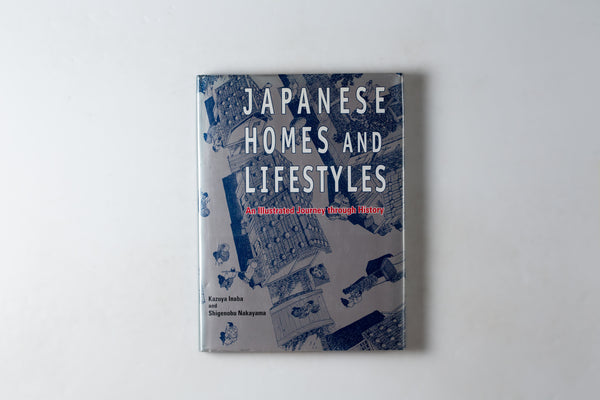 Japanese Homes & Lifestyles: An Illustrated Journey Through History