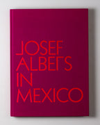 Josef Albers In Mexico