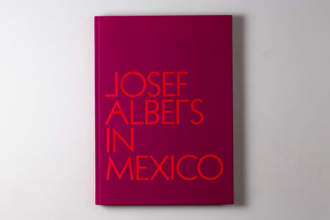 Josef Albers In Mexico