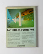 Late-modern Architecture & Other Essays (second Revised Editon)