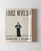Louise Nevelson: Dawns + Dusks: Conversations With Diane Mackown