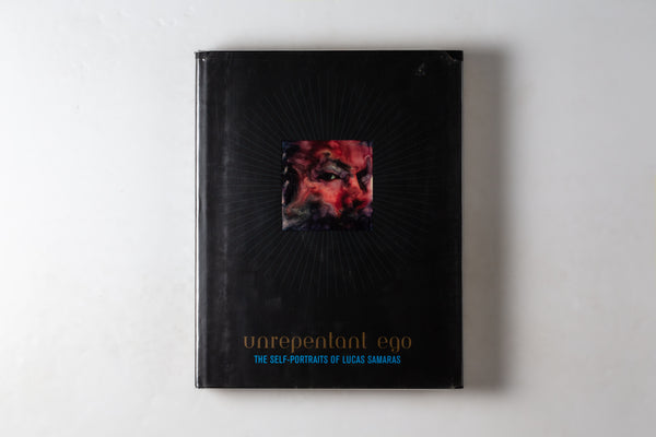 Unrepentant Ego: The Self-portraits Of Lucas Samaras