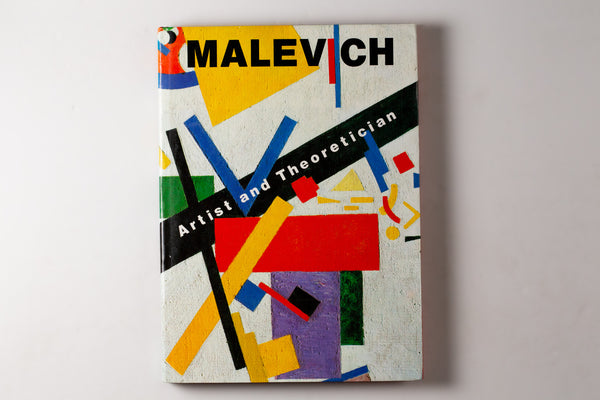 Malevich: Artist & Theoretician
