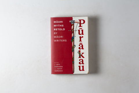 Purakau: Maori Myths Retold By Maori Writers