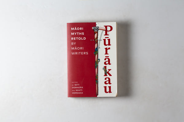 Purakau: Maori Myths Retold By Maori Writers