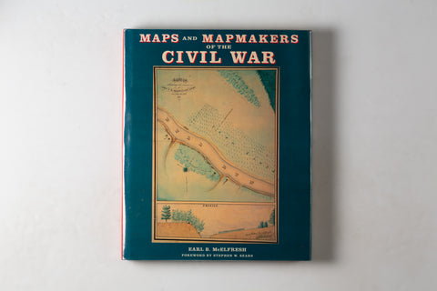 Maps & Mapmakers Of The Civil War