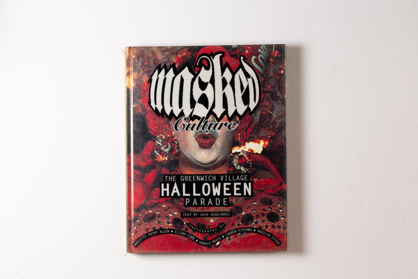Masked Culture: The Greenwich Village Halloween Parade
