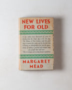 New Lives For Old: Cultural Transformations - Manus 1928-1953