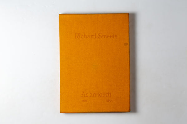 Richard Smeets: Asian Touch & Richard Smeets: Oil On Canvas 28.8 - 25.9.93