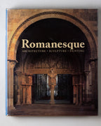 Romanesque: Architecture Sculpture Painting