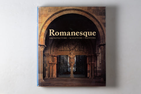 Romanesque: Architecture Sculpture Painting