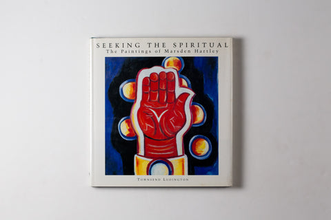 Seeking The Spiritual: The Paintings Of Marsden Hartley