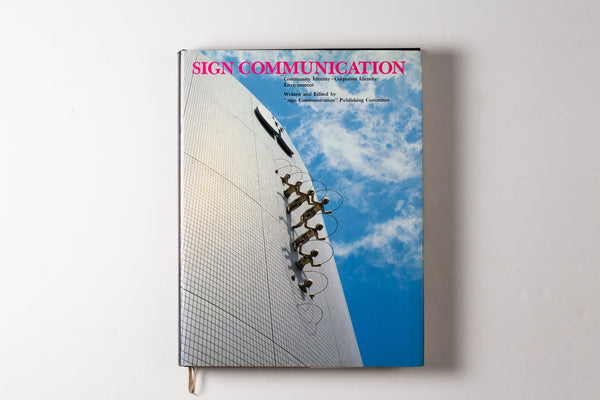 Sign Communication: Community Identity Corporate Identity; Environment