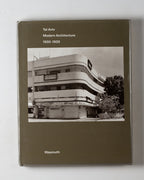 Tel Aviv: Modern Architecture 1930-1939