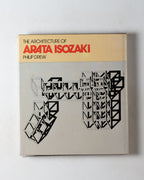 The Architecture Of Arata Isozaki