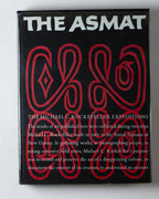 The Asmat Of New Guinea: The Journal Of Michael Clark Rockefeller