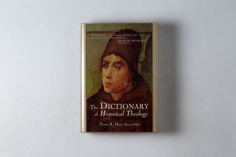 The Dictionary Of Historical Theology