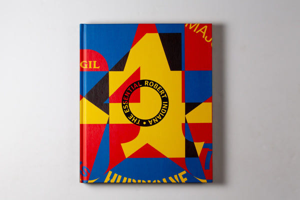The Essential Robert Indiana