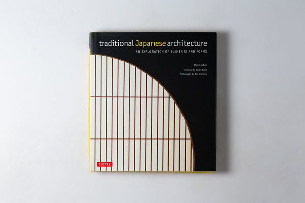 Traditional Japanese Architecture: An Exploration Of Elements & Forms
